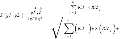 S(g1,g2)={vec{g1} vec{g2}}/{|g1||g2|}={sum{i=1}{n}{IC1_i * IC2_i }}/{sqrt{sum{i=1}{n}{ (IC1_i )+ *(IC2_i )+ }}}