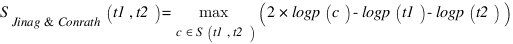 S_{Jinag&Conrath} (t1,t2)={max}under{c in S(t1,t2)}({2*logp(c)}-logp(t1)-logp(t2))